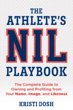 The Athlete's NIL Playbook