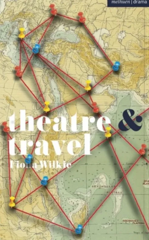 Theatre and Travel