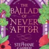 The Ballad of Never After