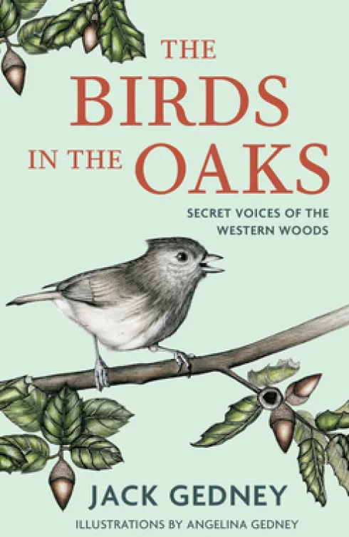The Birds in the Oaks