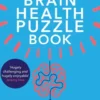 The Brain Health Puzzle Book