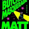 The Butcher's Masquerade