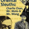 The Case Files of the Oriental Sleuths