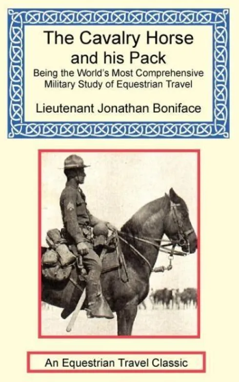 The Cavalry Horse and His Pack