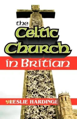 The Celtic Church in Britain