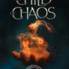 The Child of Chaos