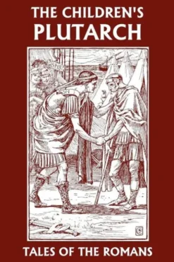 The Children's Plutarch