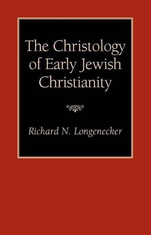 The Christology of Early Jewish Christianity