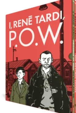 The Complete I, Rene Tardi, P.O.W.