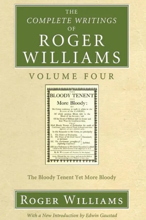 The Complete Writings of Roger Williams, Volume 4