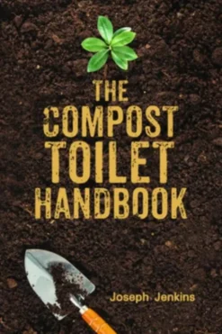 The Compost Toilet Handbook