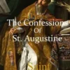 The Confessions of St. Augustine