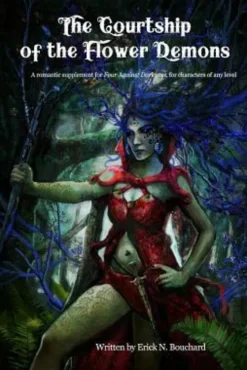 The Courtship of the Flower Demons: A Romantic Supplement for Four Against Darkness, for characters of any level