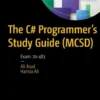 The C# Programmer’s Study Guide (MCSD)