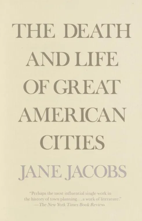 The Death and Life of Great American Cities