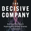 The Decisive Company