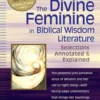 The Divine Feminine in Biblical Wisdom Literature