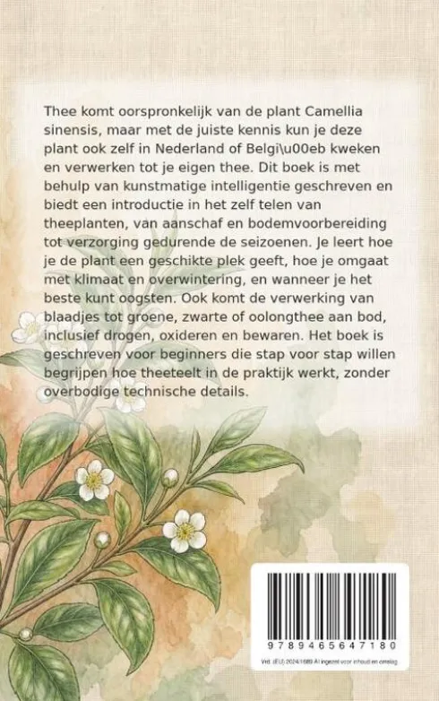 Thee van eigen kweek