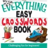 The Everything Easy Cross-Words Book