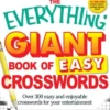 The Everything Giant Book of Easy Crosswords