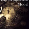 The Extratempestrial Model