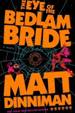 The Eye of the Bedlam Bride