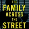 The Family Across the Street