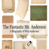 The Fantastic Mr. Anderson