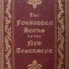 The Forbidden Books of the New Testament