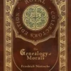 The Genealogy of Morals (Royal Collector's Edition) (Case Laminate Hardcover with Jacket)