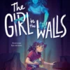 The Girl in the Walls