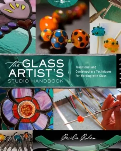The Glass Artist's Studio Handbook