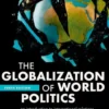The Globalization of World Politics