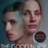 The Good Nurse: A True Story of Medicine, Madness, and Murder
