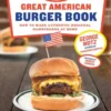 The Great American Burger Book