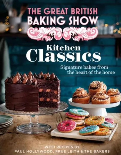 The Great British Baking Show: Kitchen Classics