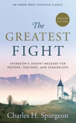 The Greatest Fight (Updated, Annotated)