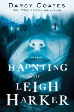 The Haunting of Leigh Harker