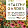The Healthy Garden Book