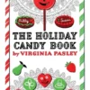 The Holiday Candy Book