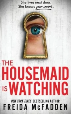 The Housemaid Is Watching