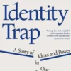 The Identity Trap