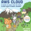 The Illustrated AWS Cloud