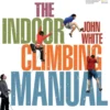 The Indoor Climbing Manual