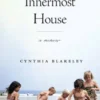 The Innermost House