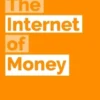 The Internet of Money: A collection of talks by Andreas M. Antonopoulos