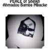 THE JOURNEY OF PEACE of Sheikh Ahmadou Bamba Mbacke