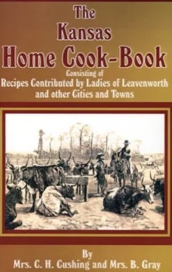 The Kansas Home Cookbook