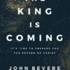 The King Is Coming