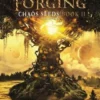 The Land: Forging: A LitRPG Saga